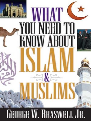 cover image of What You Need to Know about Islam and Muslims